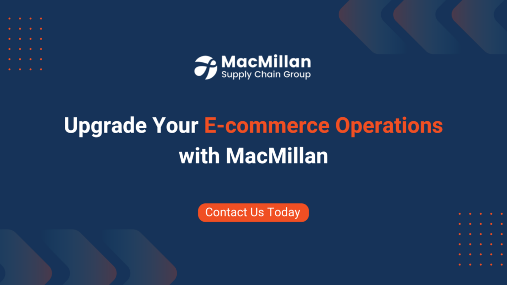 Upgrade Your E-commerce Operations with MacMillan