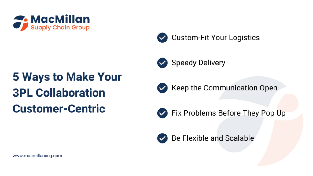 5 Ways to Make Your 3PL Collaboration Customer-Centric
