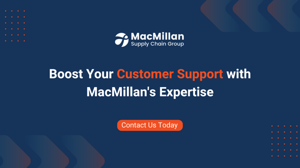Boost Your Customer Support with MacMillan's Expertise